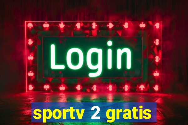 sportv 2 gratis